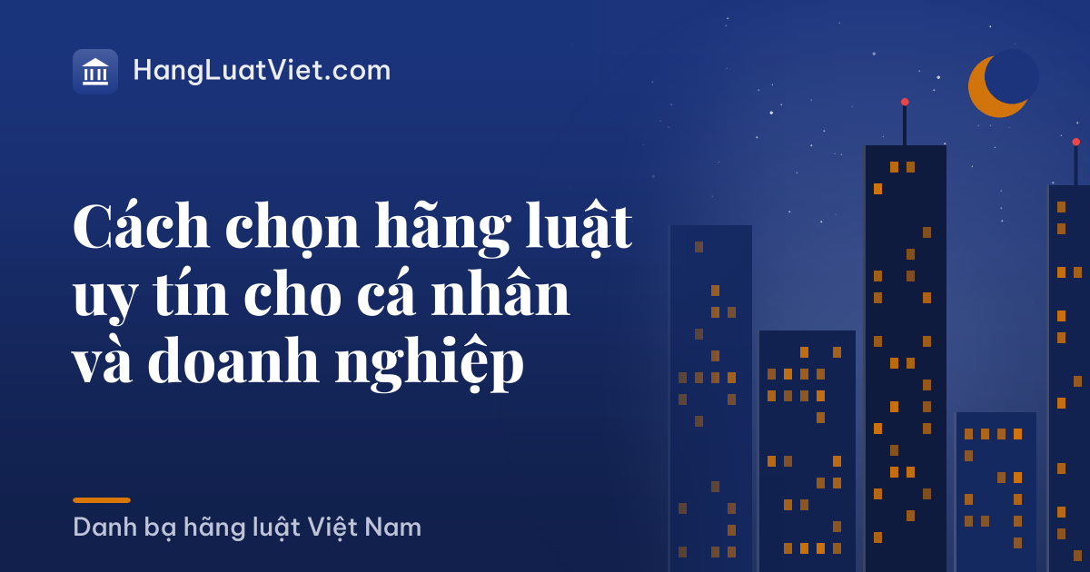 Chọn hãng luật