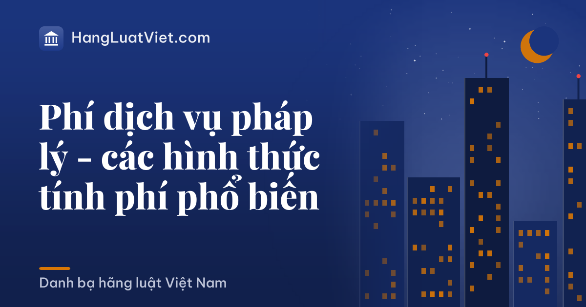 Phí dịch vụ pháp lý